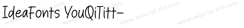 IdeaFonts YouQiTitt字体转换